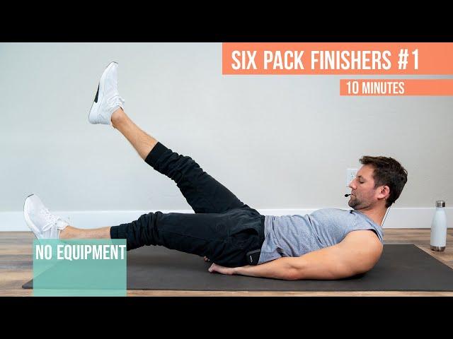 10 Minute Six Pack Abs Finisher #1 (No Equipment)