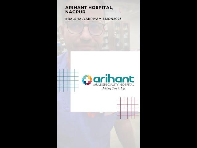 Arihant Multispeciality Hospital, Nagpur - What it feels like to touch the lives of so many children