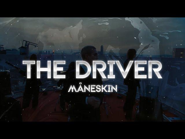 Måneskin - THE DRIVER (Lyrics)