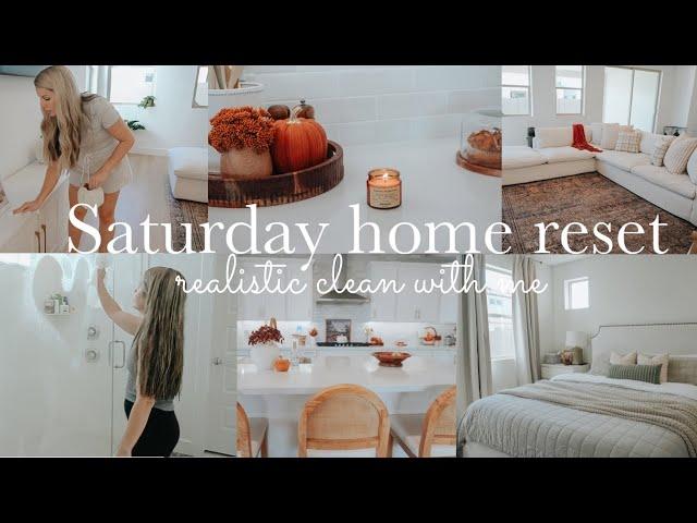 NEW  SATURDAY HOME RESET || CLEAN WITH ME || house cleaning