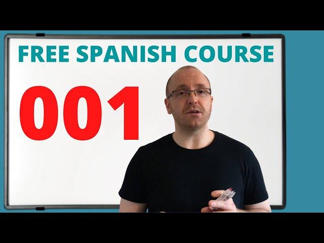 Learn Spanish: Lessons for Beginners 001 (Free Online Course)