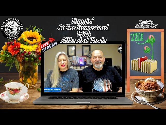 Hangin' At The Homestead With Mike And Terrie Ep 176