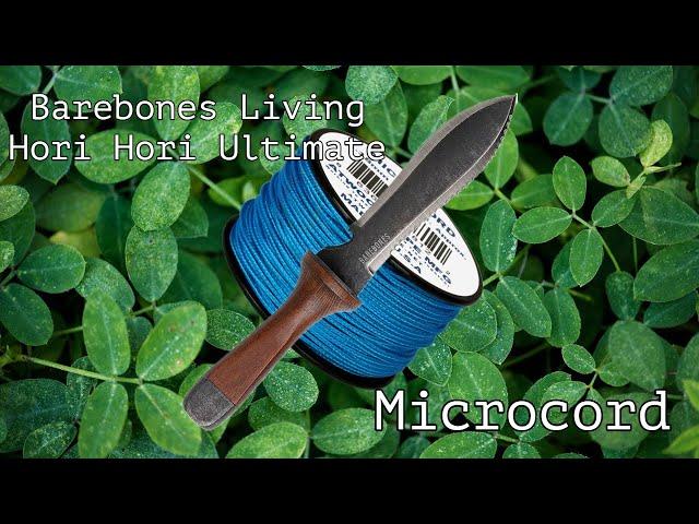 Cord Cut Test - Barebones Living Hori Hori Ultimate on Microcord