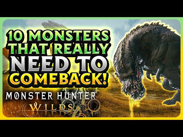 Top 10 Monsters That MUST Return to Monster Hunter Wilds | Rathalos Watch