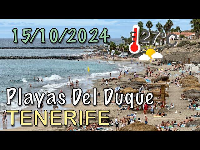 Tenerife - playas Del Duque, Costa Adeje 15/10/2024 27°C ️