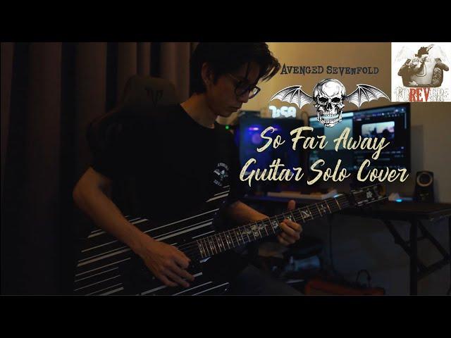 So Far Away - Avenged Sevenfold | Guitar Solo Cover | Syafiq Ayob