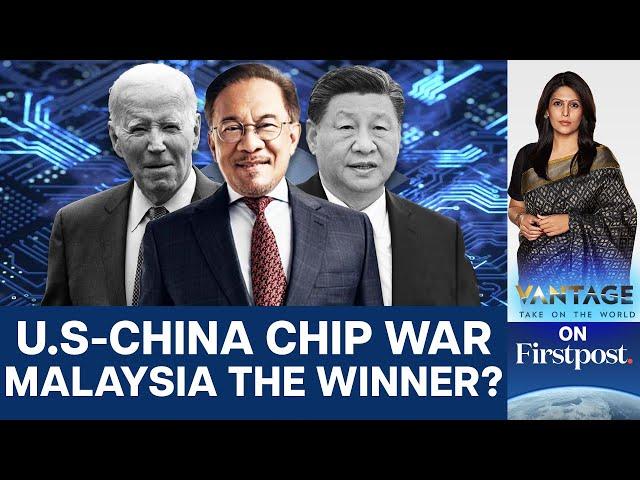 How Malaysia is Winning the US-China Chip War | Vantage with Palki Sharma