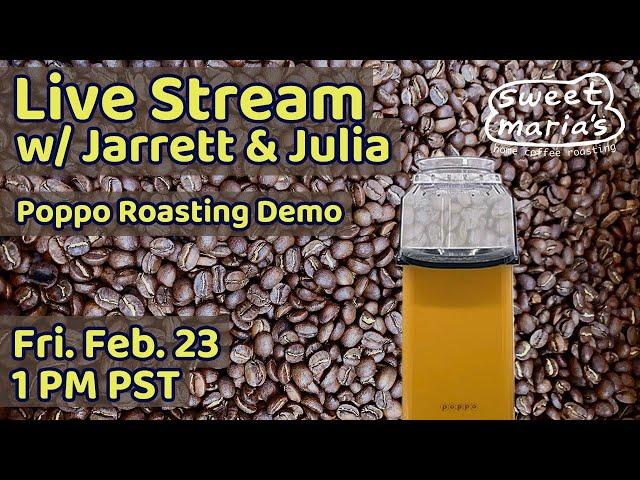 Sweet Maria's Live Stream: Poppo Roasting Demo