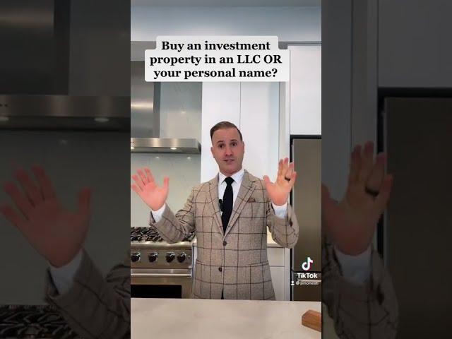 Buy an investment property in an LLC or in your personal name?