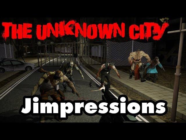 The Unknown City: Horror Begins Now - A Masterpiece Of Shit (Jimpressions)