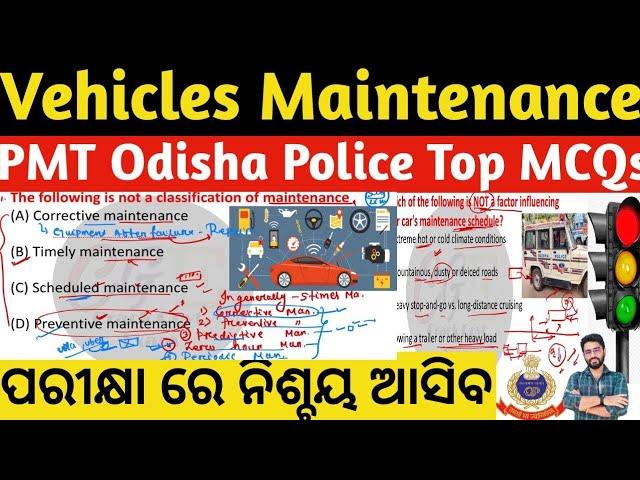 Vehicle Maintenance Top Important MCQs Full Cover | PMT Odisha Police 2024 Driver Crack Govt. Exam