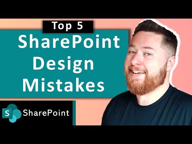 Top 5 SharePoint Designs Mistakes 2023