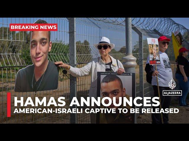 Hamas to free last surviving American-Israeli captive held in Gaza, Edan Alexander