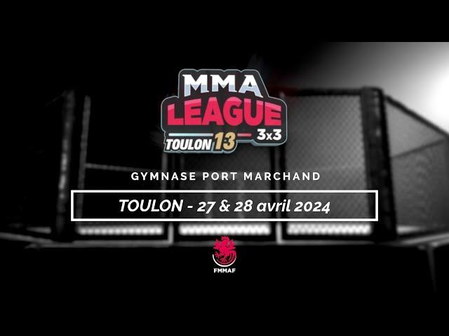 MMA League TOULON FMMAF - Cage 1 / Jour 2