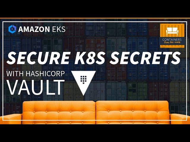 Securing Kubernetes Secrets with Hashicorp Vault