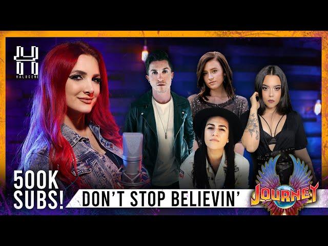 Don't Stop Believin' - Journey cover by Halocene ft F211, Violet Orlandi, Lauren Babic, Cole Rolland