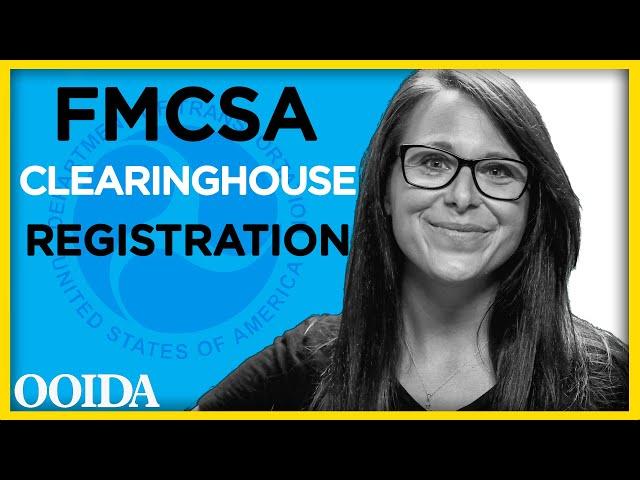 Signing up for FMCSA's Drug and Alcohol Clearinghouse