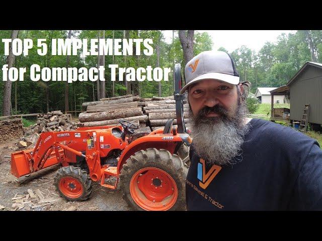 5 Must Have Compact Tractor Attachments