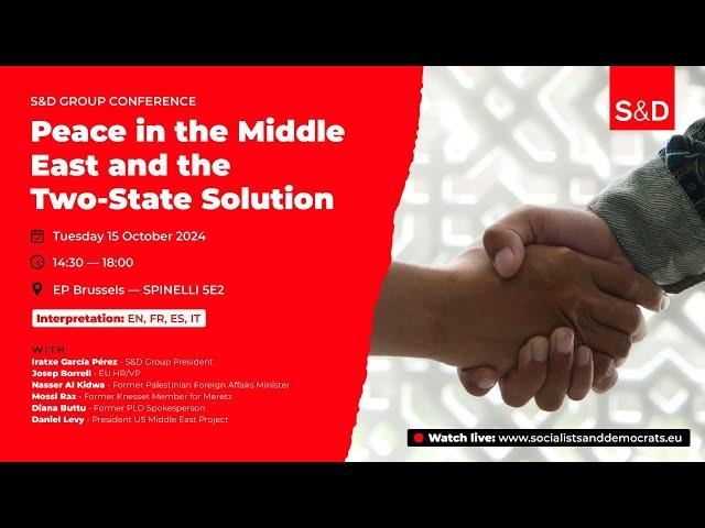 S&D conference: Peace in the Middle East and the Two-State Solution | 15/10/2024 | ORI