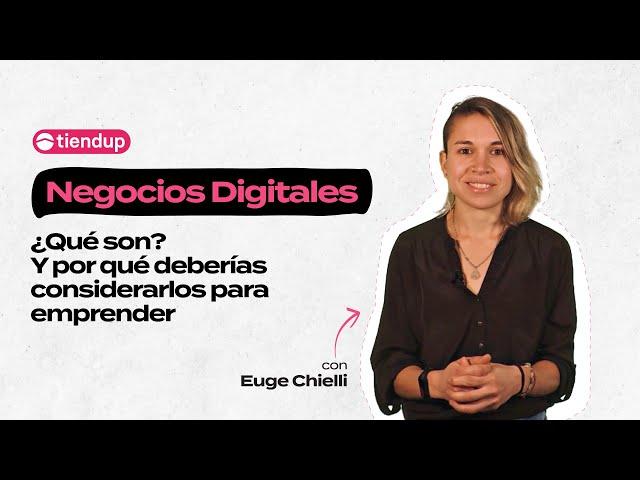 ¿Qué son los negocios digitales? Y por qué deberías considarlos para emprender!