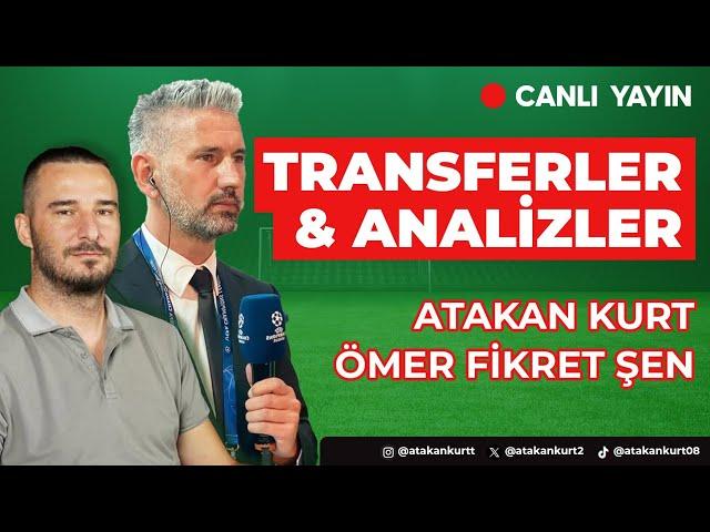  Patrik Schick, Okafor , Embolo ANALİZLERİ.Ömer Fikret Şen ve Atakan Kurt anlatıyor. #transfer