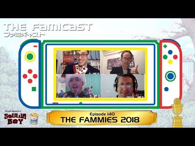 The Famicast 140 - THE FAMMIES 2018