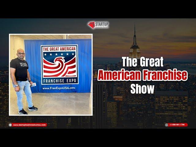 Find a Variety of Franchises from The Great American Franchise Show in Virginia | E2 Visa