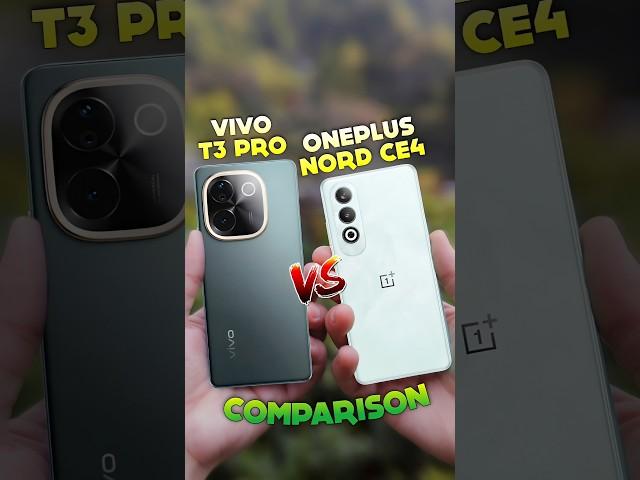 Oneplus Nord CE4 Vs Vivo T3 Pro Comparison #shorts #shortvideo #short #oneplusnord #vivo #oneplus