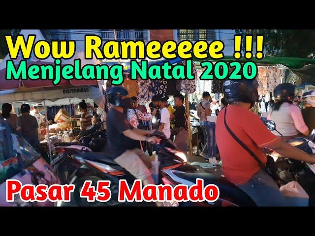 Kesibukan Menjelang Natal 2020 di Pasar 45 Kota Manado Sulawesi Utara