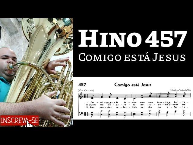  Hino 457 CCB - Comigo está Jesus  Pedido Ir. Anderson | Tuba e Teclado