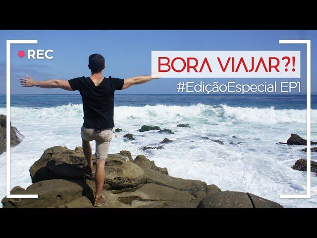 "BORA VIAJAR?!" EDIÇÃO ESPECIAL EP1 (17.01)