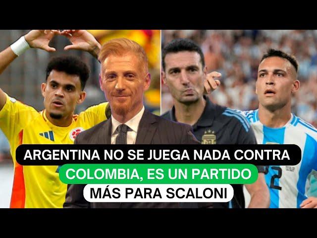 Argentina no se juega nada contra Colombia, es un partido más para Scaloni