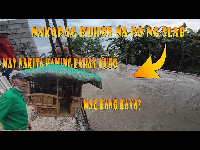 Nakapag buhos na po ng Slab| May Nakita kami bahay kubo mag kano kaya?