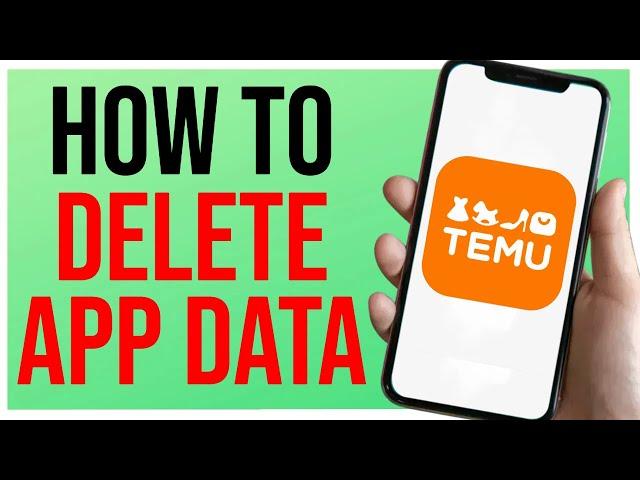 Temu How to Completely Delete App Data on PC (GUIDE)