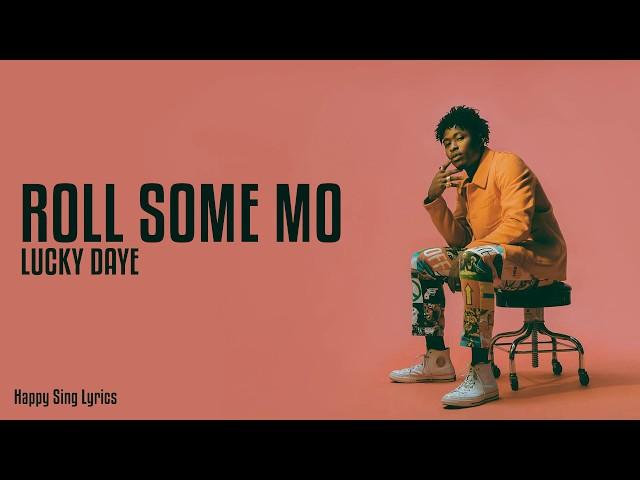 Roll Some Mo - Lucky Daye (Lyrics)