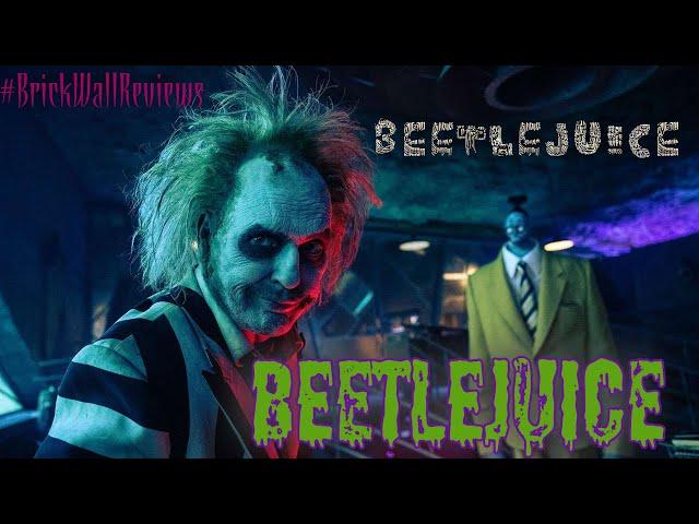 BrickWall Reviews | Beetlejuice Beetlejuice