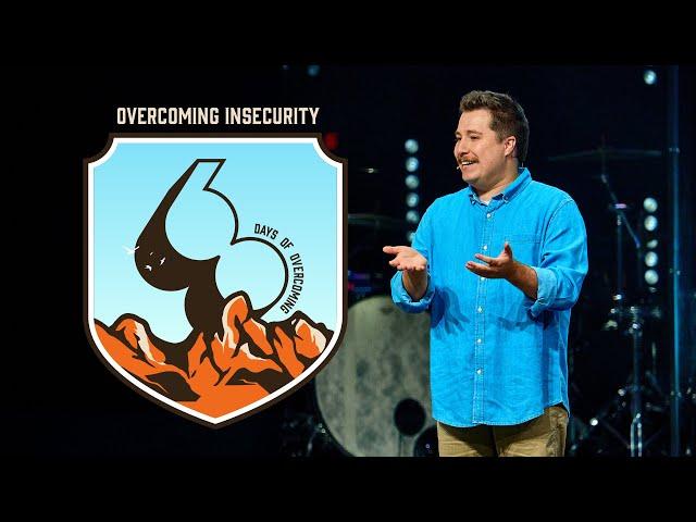 Overcoming Insecurity | 60 Days of Overcoming | Online Weekend Experience