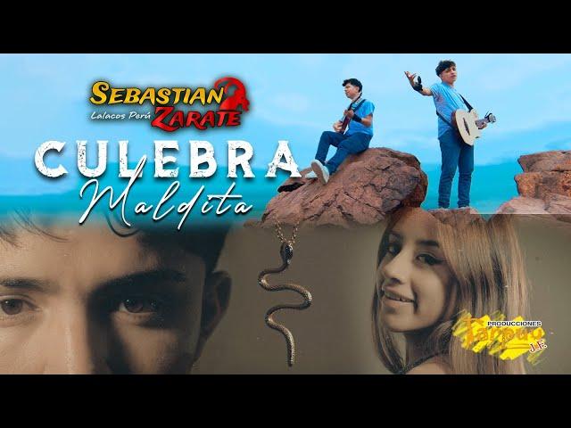 SEBASTÍAN ZÁRATE (Lalacos Perú ) -Culebra maldita - vídeo oficial 4k - Tarpuy Producciones 2024