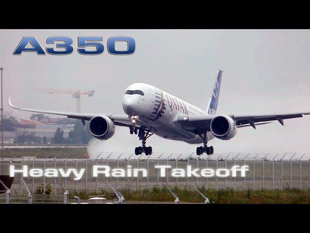 Airbus A350 XWB Heavy Rain Take Off