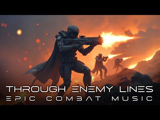 Through Enemy Lines - 2024 Remake - High-octane Combat Music