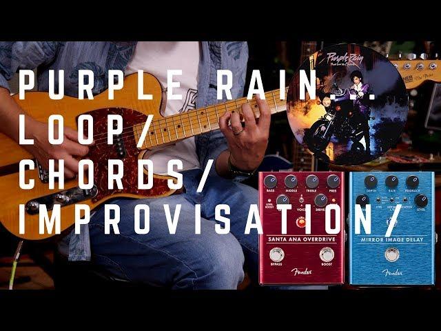 Purple Rain - Loop, Chords and Improvisation Ideas