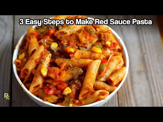 Easy Steps To make Red Sauce Pasta-Best Red Pasta Recipe with Vegetables-Red Pasta From Scratch