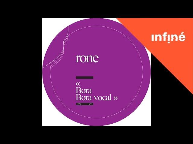 Rone - Bora vocal