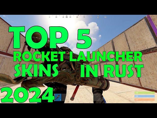 TOP 5 ROCKET LAUNCHER SKINS IN RUST (2024)