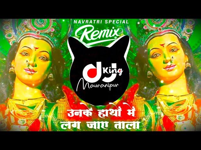 Unke Hathon Mein Lag Jaaye Tala Jo Maiya Ji Ki Tali na Bajaye Remix Dj Deva Devil Navratri special