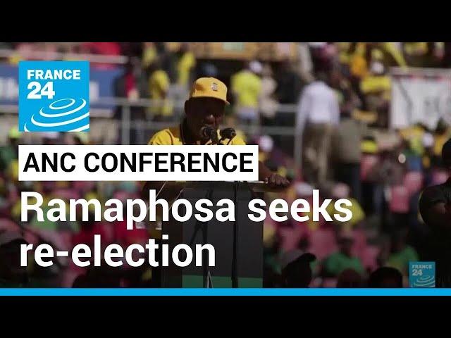 ANC conference in South Africa: Ramaphosa seeks re-election as ruling party leader • FRANCE 24