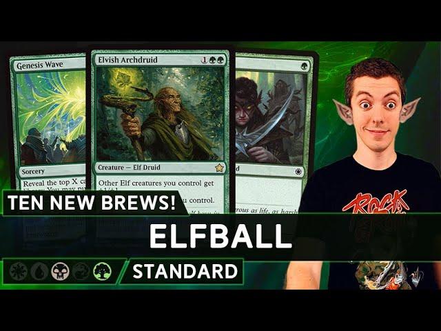  Ten New Brews! - Elfball - 🟢 - Elf Typal - (Foundations  Standard)