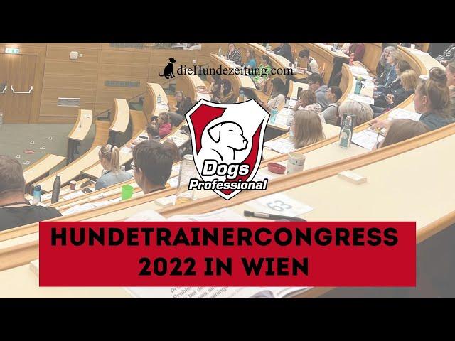 Hundetrainerkongress - Dogs-Professional 2022