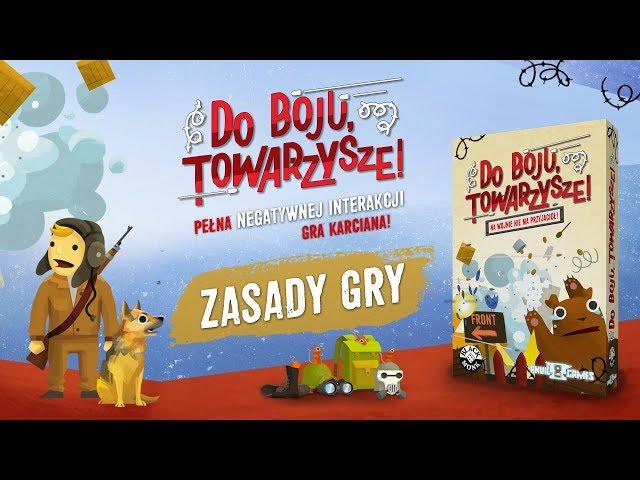 Do Boju Towarzysze - Zasady gry