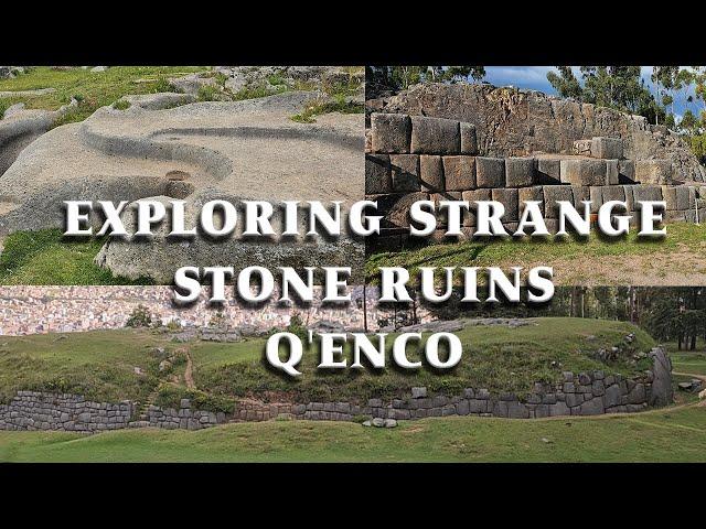 Exploring Strange Stone Ruins Q'enco